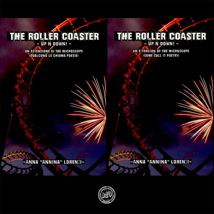 The Roller Coaster - Up'n'Down - Un'estensione di The Microscope (qualcuno le chiama poesie) / An extension of The Microscope (some call it poetry)